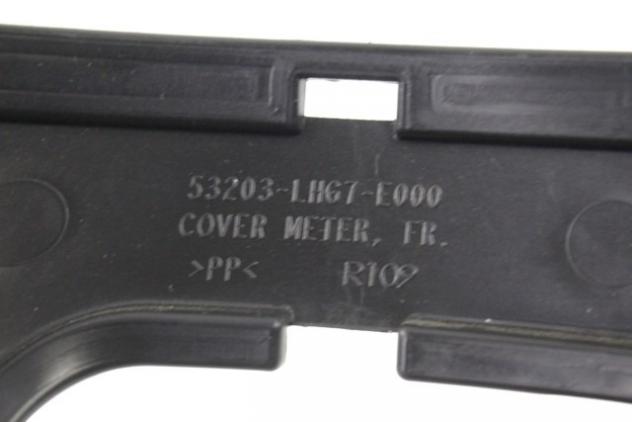 KYMCO G-DINK 300 53203LHG7E000 COVER STRUMENTAZIONE ANTERIORE 11 - 17 SPEEDOMETER COVER - Foto 5