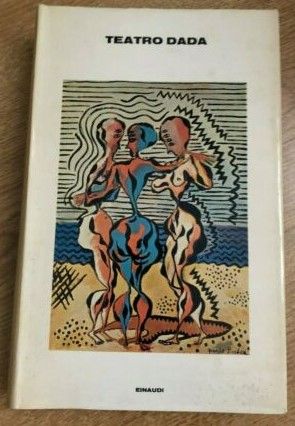 TEATRO DADA, GIAN RENZO MORTERO, IPPOLITO SIMONIS, Einaudi 1967. - Foto 3