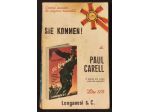 Sie Kommen di Paul Carrel.