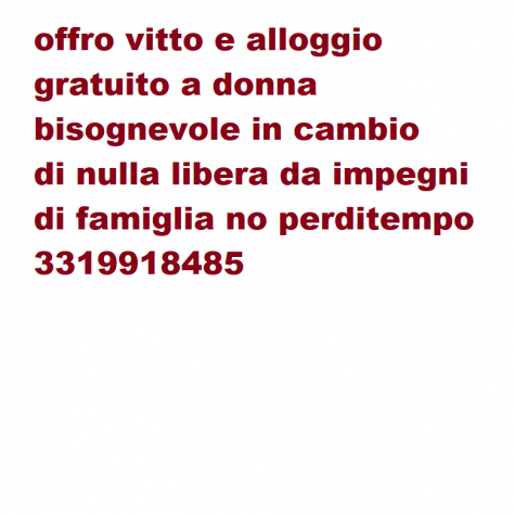 vitto e alloggio gratuito in cambio gestione casa