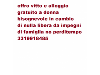 vitto e alloggio gratuito in cambio gestione casa