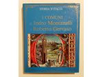I Comuni di Indro Montanelli e Roberto Gervaso Ed.Fratelli Melita 1975