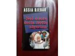 Libro: Nel cuore della notte algerina - Assia Djebar