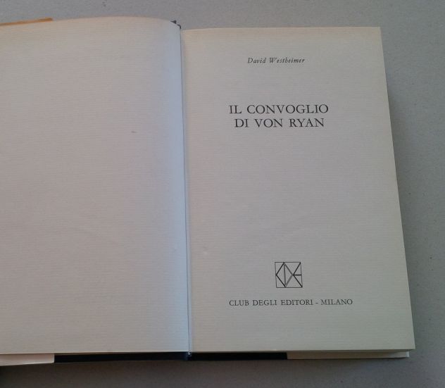 David Westheimer - Il convoglio di Von Ryan - Foto 3