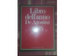 IL LIBRO DELL'ANNO DE AGOSTINI - Edizione 1985