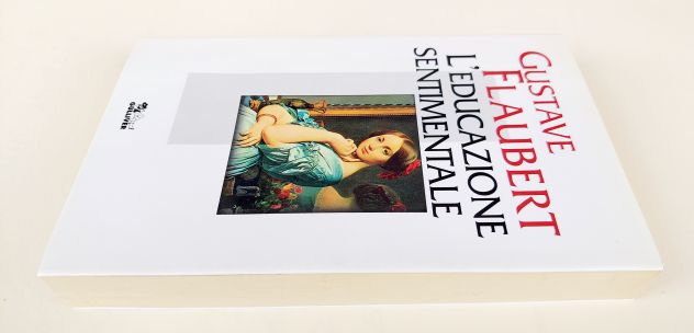 L’educazione sentimentale di Gustave Flaubert 1°Ed.Gulliver 1995 come nuovo - Foto 2
