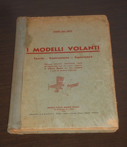 I Modelli Volanti, Guido Dal Seno, Edizioni S.E.L.P. Modelli Volanti 1934. - Foto 4