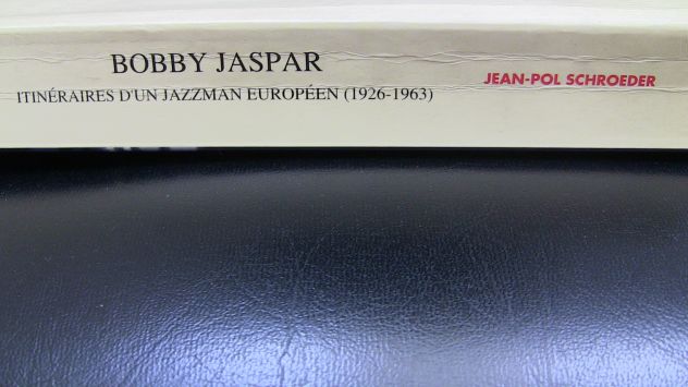 Bobby Jaspar itinéraires d'un jazzman européen di Jean-Pol Schroeder - Foto 2