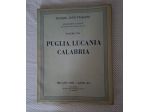 Puglia Lucania Calabria serie Attraverso l'Italia del Touring Club Italiano 193