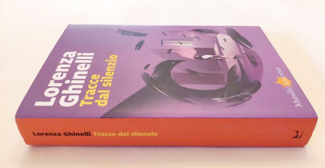 Tracce dal silenzio di Lorenza Ghinelli 1°Ed.Marsilio, novembre 2019 come nuovo - Foto 5