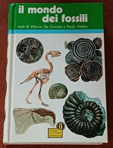 Il mondo dei fossil, Mondadori 1986.