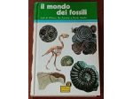 Il mondo dei fossil, Mondadori 1986.