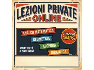 Analisi Matematica, Geometria, Idraulica - 1° lezione gratis