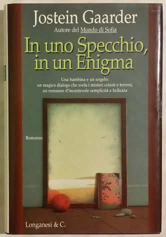 In uno specchio, in un enigma di Jostein Gaarder Ed: Longanesi & C.1999 nuovo
