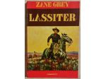 Lassiter di Zane Grey Ed. Longanesi & C. 1976 ottimo