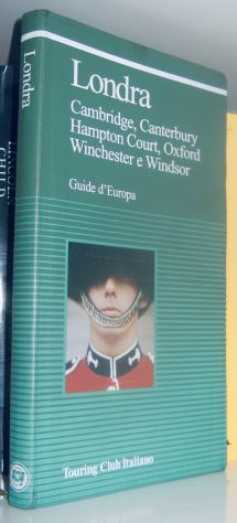 Londra - Cambridge, Canterbury, Oxford, Hampton Court, Windsor