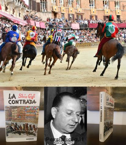 LA CONTRADA, Silvio Gigli, EDIZIONI REMO SANDRON FIRENZE Luglio 1969.
