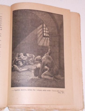 Il conte Ugolino, Romanzo Storico di EMILIO FANCELLI, EMILIO FANCELLI Illustrazioni del Prof. PIATTOLI Casa Editrice G. Nerbini 1943 Firenze XXI. - Foto 5