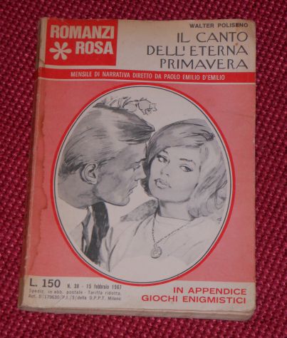 IL CANTO DELL'ETERNA PRIMAVERA, Walter Poliseno, ROMANZI ROSA N. 38, 1967. - Foto 2
