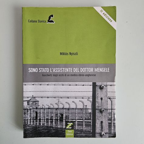 Sono Stato l'Assistente del Dottor Mengele - Miklós Nyiszli - Zane Ed - 2008 - T - Foto 5
