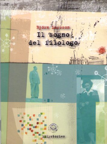 Il sogno del filologo, Bjorn Larsson, Illystories