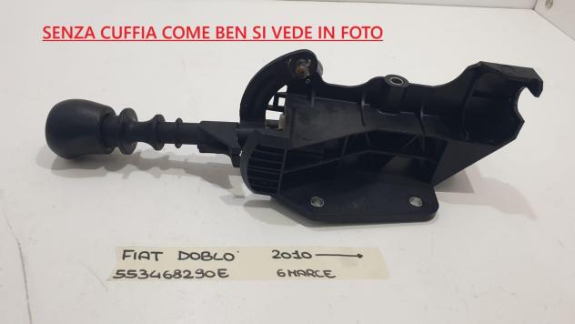 LEVA CAMBIO CON POMELLO E CUFFIA FIAT Doblo Cargo 553468290E Diesel 1.6 (1018)