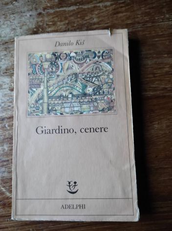Danilo Kis, Giardino, Kis, Adelphi