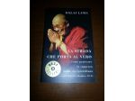 LIBRO COME NUOVO,EDIZ MOLTO RARA,DEL DALAI LAMA:"LA STRADA CHE PORTA AL VERO COM