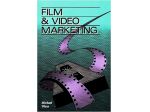 Film and Video Marketing