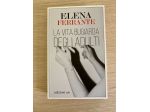 La vita bugiarda degli adulti di Elena Ferrante