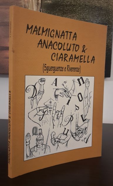 Malmignatta anacoluto  ciaramella, (Sguerguenze e Riverenze), D. Pasquali, 2004 - Foto 6
