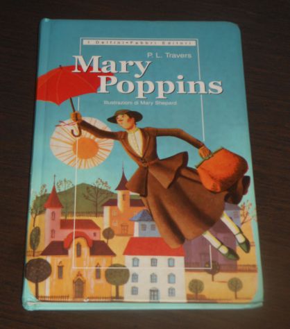 Mary Poppins, P. L. Travers, I Delfini Fabbri, 2001. - Foto 2
