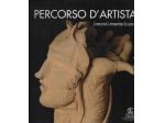 Percorsi d'artista.Le mani,la mente,il cuore.XII mostra della medaglia, 2008