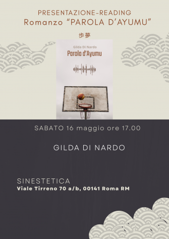 16/05 :presentazione romanzo " Parola d'Ayumu" di Gilda Di Nardo