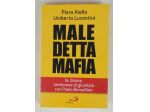 Maledetta mafia.Io, donna, testimone con Paolo Borsellino