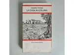 La Casa in Collina - Cesare Pavese - Einaudi - 1972 - TRACCIATA!