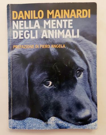 Nella mente degli animali di Danilo Mainardi Ed.Cairo, novembre 2008