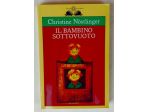 Il bambino sottovuoto di Christine Nostlinger Ed.Salani, agosto 2005