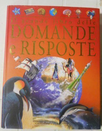 Il grande libro delle domande e risposte.