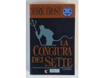 LA CONGIURA DEI SETTE di Mark Frost 1°Ed:Sperling Paperback, marzo 1997