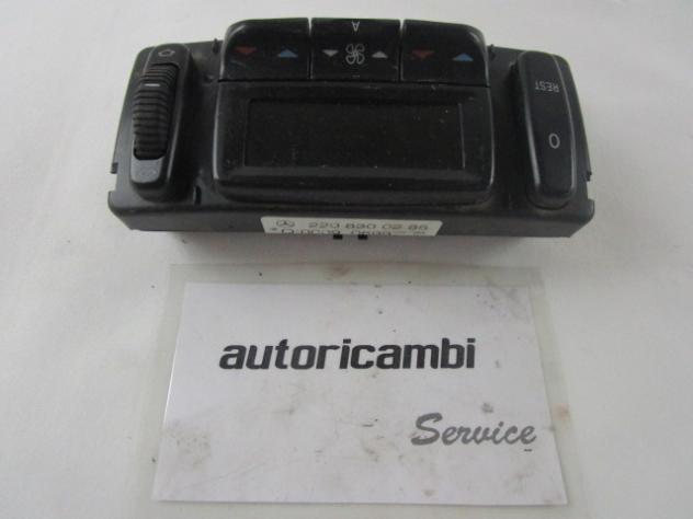 2208300285 CENTRALINA CONTROLLO ARIA CONDIZIONATA CLIMA A/C AUTOMATICO POSTERIORE TUNNEL CENTRALE MERCEDES CLASSE S W220 5.0 B AUT 225KW (1999) RICAMB