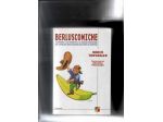 Berluscomiche, Marco Travaglio, Garzanti