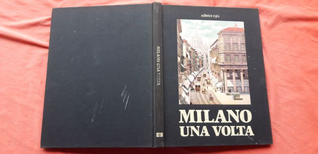 Milano una volta, e.p.i. editore, libro vintage - Foto 3