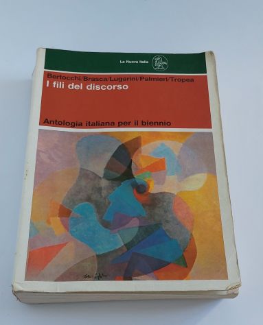 Libro I fili del discorso Bertocchi Brasca Lugarini antologia scuole superiori