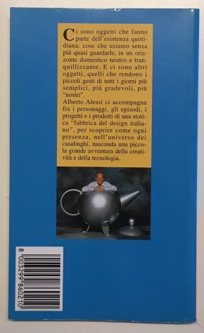 La fabbrica dei sogni, Alessi dal 1921, Alberto Alessi - Foto 2
