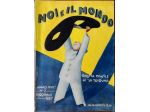 Noi e il Mondo-Mensile de La Tribuna-n°2- Febbraio 1927