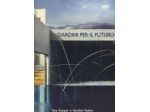 GIARDINI PER IL FUTURO