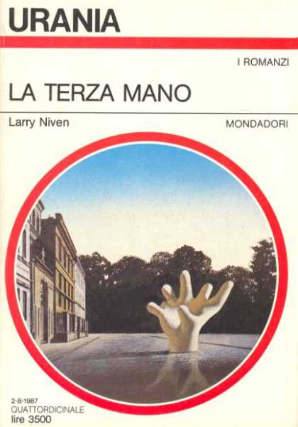 LARRY NIVEN: LA TERZA MANO. URANIA 1054