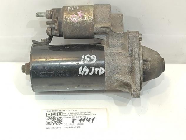 MOTORINO D' AVVIAMENTO ALFA ROMEO 159 Berlina Serie (939_) 0001108234 939A7000 diesel 1910 (0511) - Foto 2