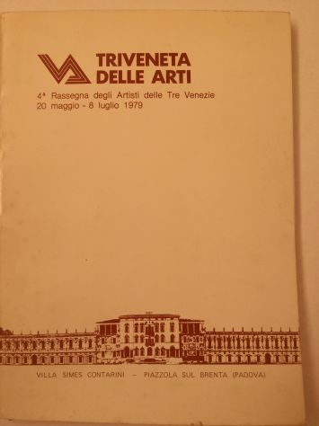 Libro "Triveneta delle Arti" IV rassegna degli artisti delle tre Venezie 1979